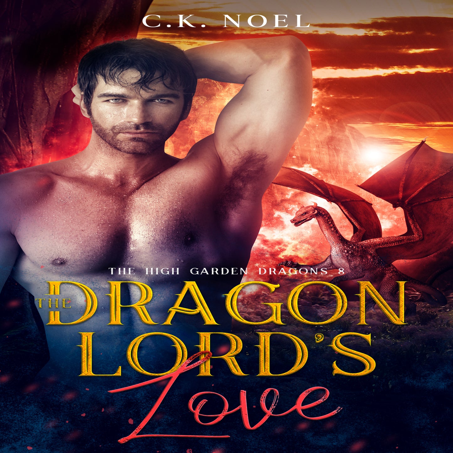 The cover of the audiobook 'The Dragon Lord's Love' features a man with a intense expression, shirtless and with a dragon in the background. The title and author, C.