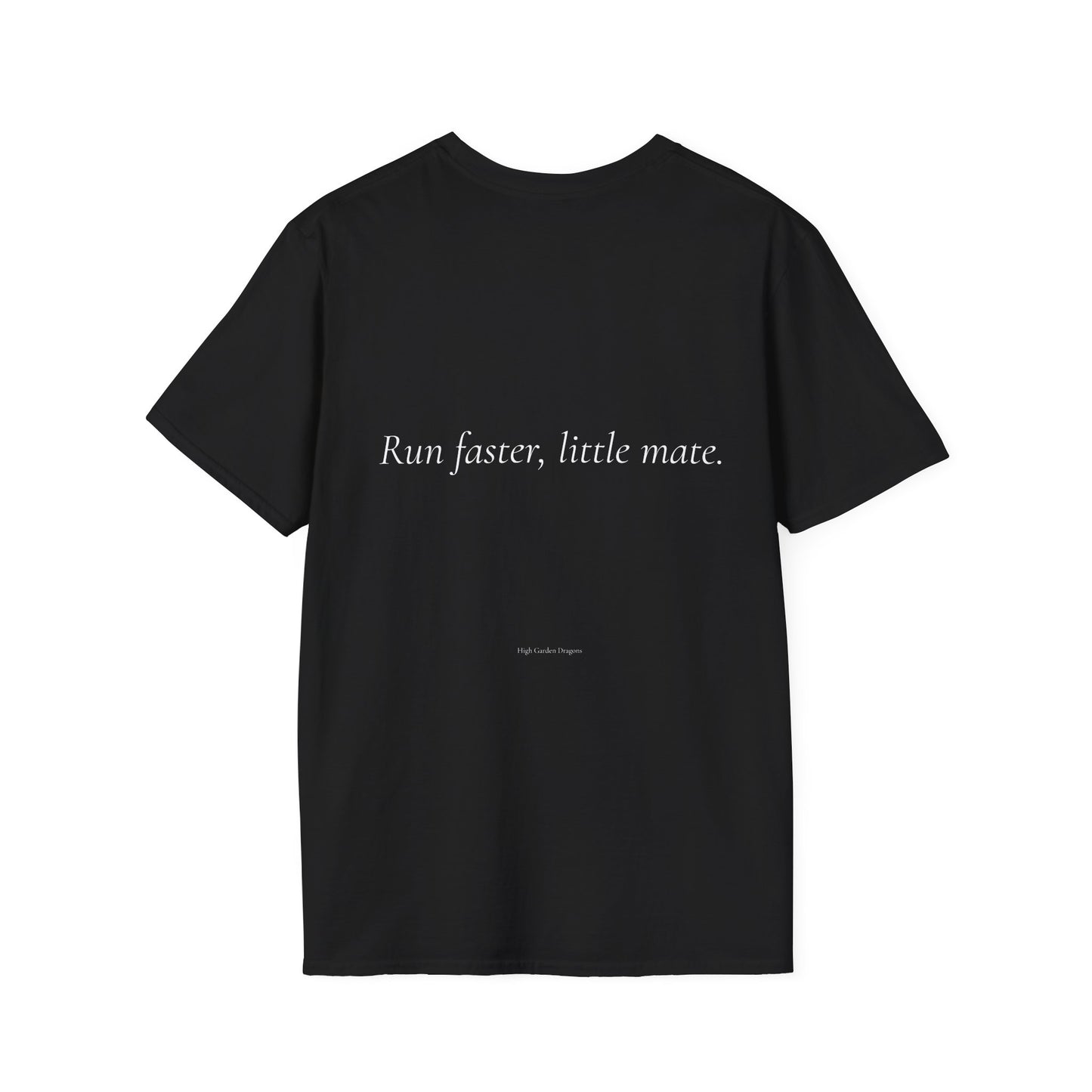 Run Faster, Little Mate Tee