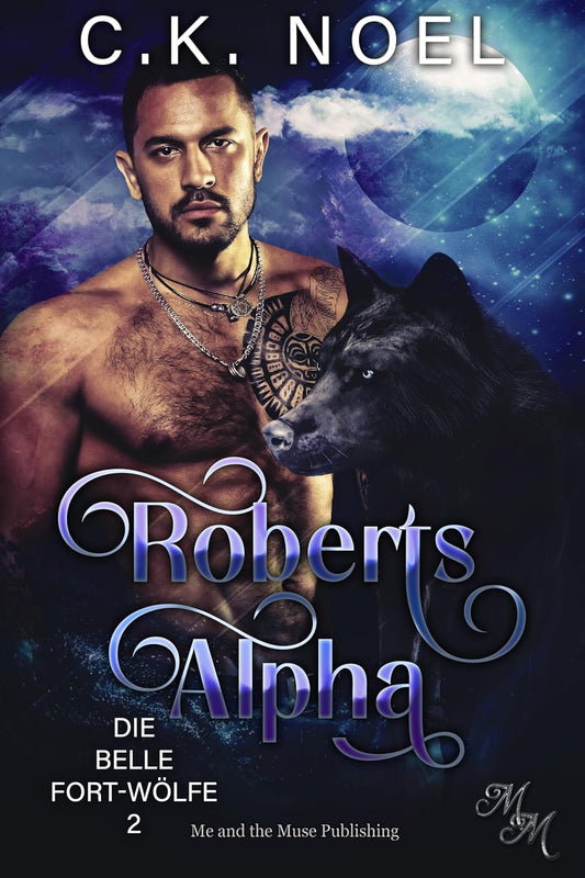 Book cover of 'Roberts Alpha' featuring a man with a wolf and a mystical background.