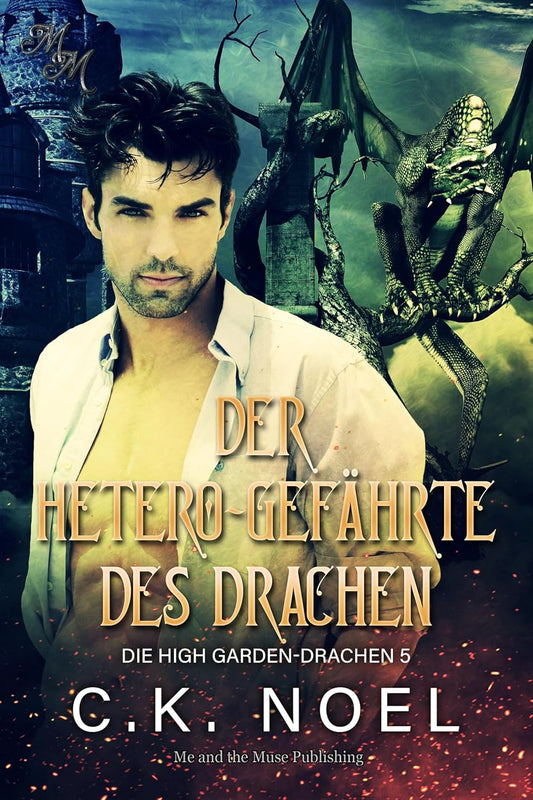 Book cover of 'Der hetero-gäfühte des Drachen' by C.K. Noel with a man and dragon illustration.