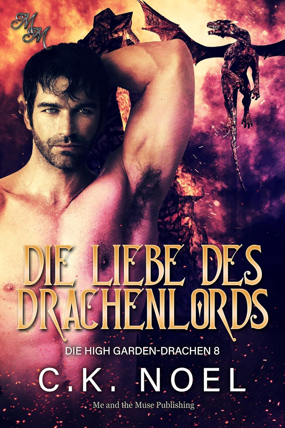 Book cover of 'Die Liebe des Drachen Lords' by C.K. Noel with a muscular man and dragons.